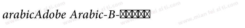 arabicAdobe Arabic-B字体转换